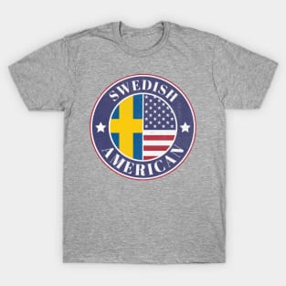 Proud Swedish-American Badge - Sweden Flag T-Shirt